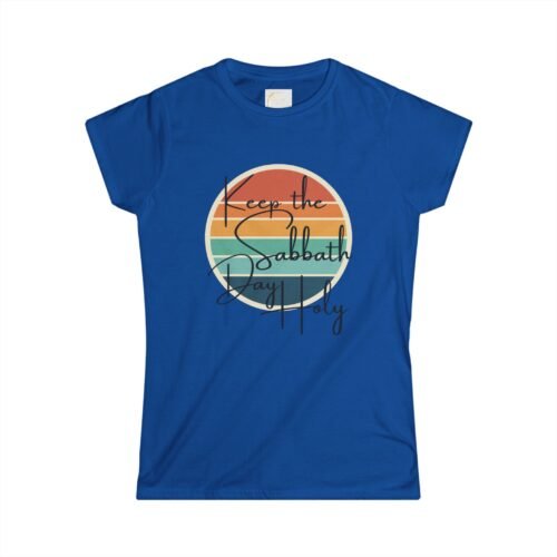 “KEEP THE SABBATH DAY HOLY” – Women’s Softstyle Tee™