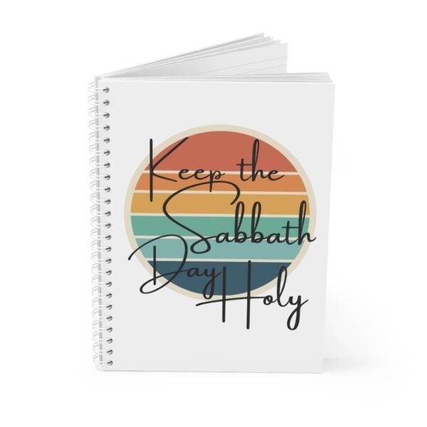 Keep the Sabbath Day Holy™ Spiral Notebook