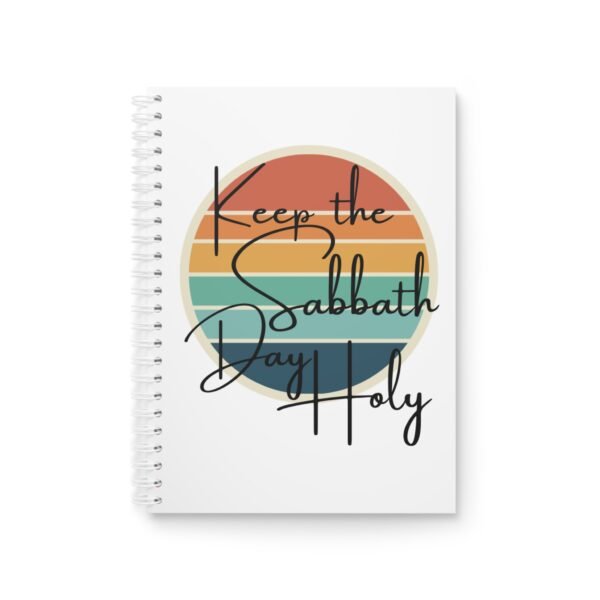 Keep the Sabbath Day Holy™ Spiral Notebook