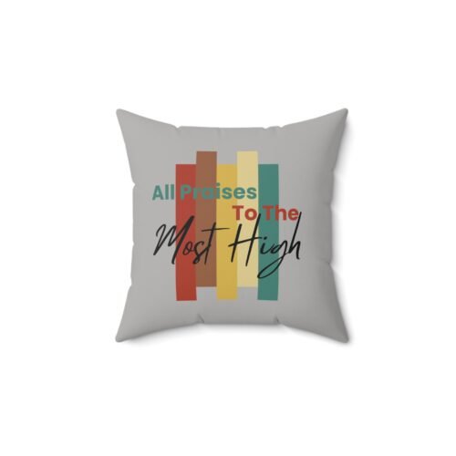 Copy of "All Praises To The Most High"™  Decorative Throw Pillow by The Israelite Merchant™