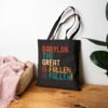 Babylon Has Fallen Tote Bag – Black or Natural