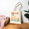 Babylon Has Fallen Tote Bag – Black or Natural