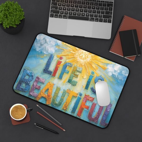 "Life Is Beautiful" Desk Mat — Colorful Inspirational Office Mouse Pad